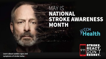 Article image:  May is National Stroke Awareness Month: Know the Signs, Act Fast, Save a Life - CCM Health