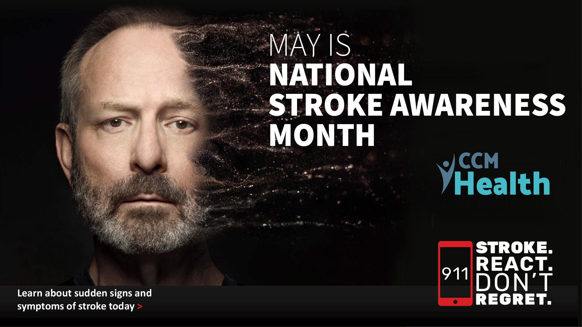 May is National Stroke Awareness Month: Know the Signs, Act Fast, Save a Life - CCM Health