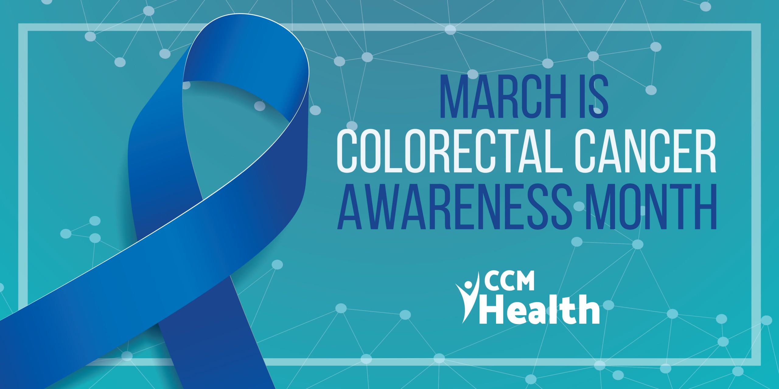 Colorectal Cancer Awareness: Get Screened and Stay Healthy
