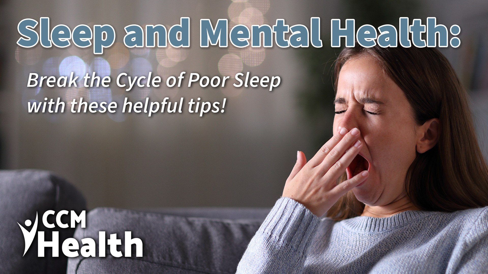 Sleep and Mental Health