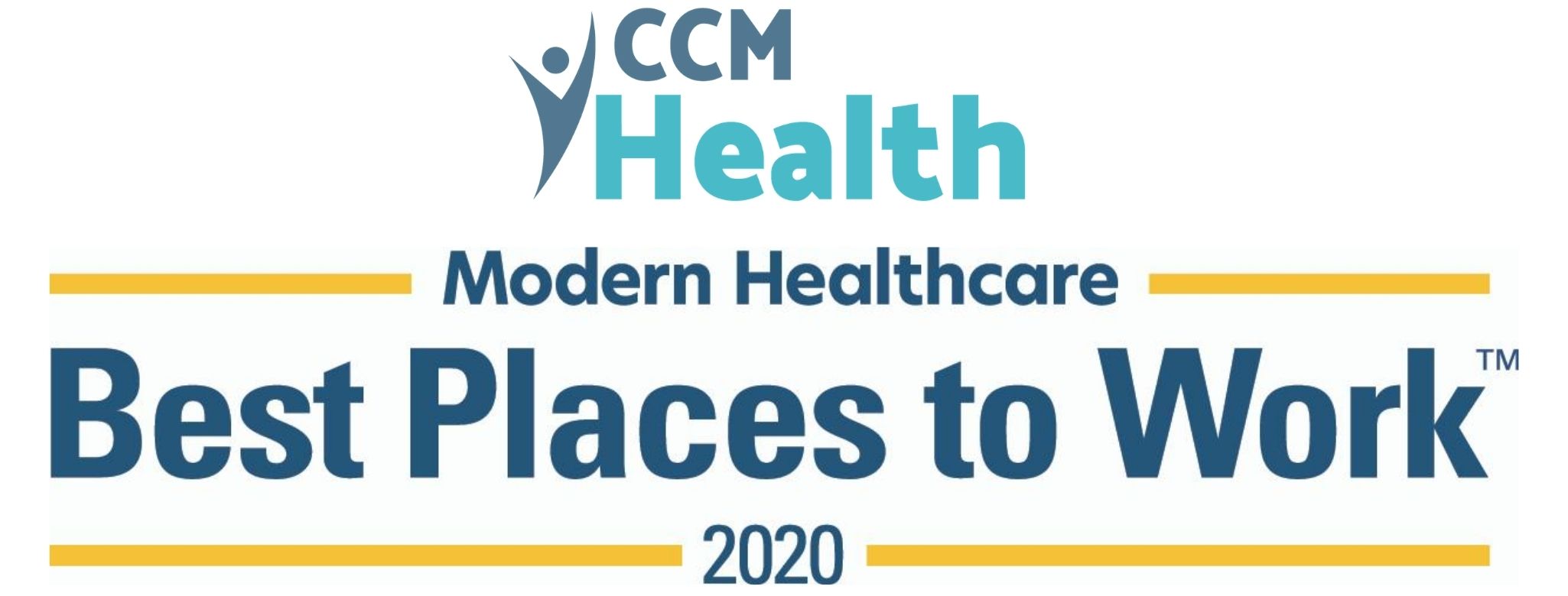 CCM Health - Modern Healthcare - Best Places to Work 2020 Award