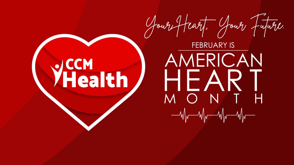 Your Heart Your Future Graphic 012626 - CCM Health